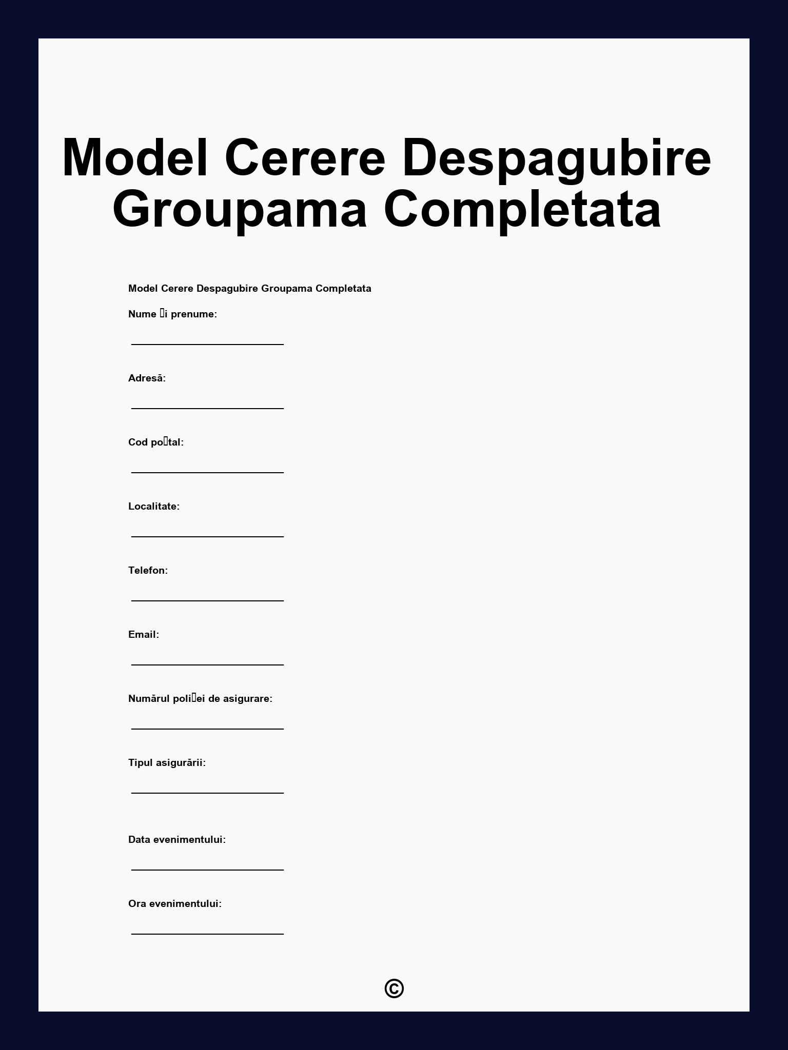 Model Cerere Despagubire Groupama Completata